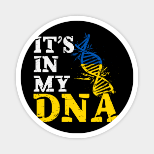 It's in my DNA - Ukraine Magnet